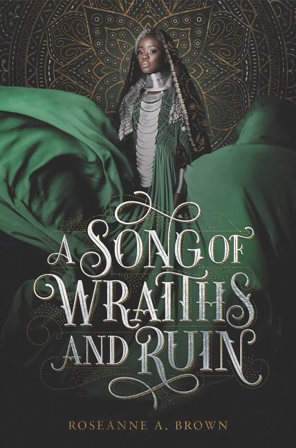 A Song of Wraiths and Ruin by Roseanne A. Brown, 9780062891495