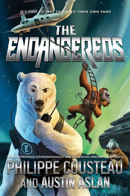 The Endangereds - 9780062894175 by Philippe Cousteau, Austin Aslan, James Madsen, 9780062894175