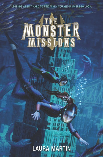 The Monster Missions by Laura Martin, 9780062894380