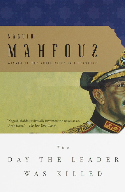 The Day the Leader Was Killed by Naguib Mahfouz, 9780385499224
