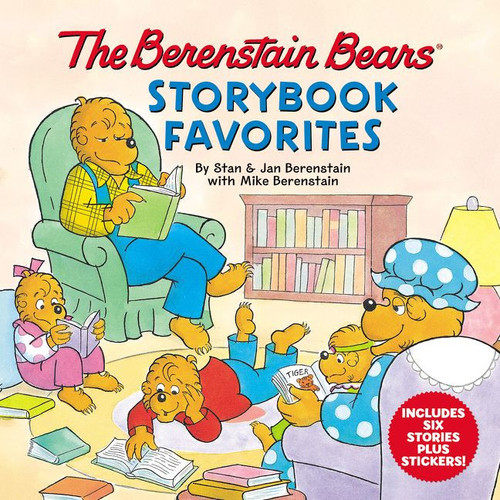 The Berenstain Bears Storybook Favorites (Includes 6 Stories Plus Stickers!) by Mike Berenstain, Stan & Jan Berenstain, Mike Berenstain, 9780062930026