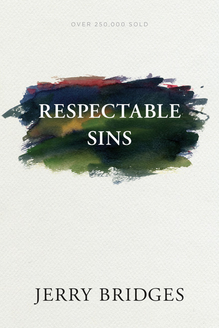 Respectable Sins by Jerry Bridges, 9781631468339