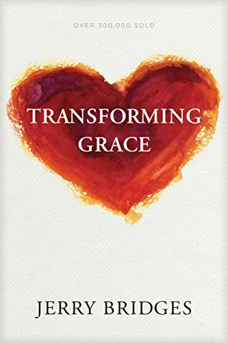 Transforming Grace by Jerry Bridges, 9781631468643