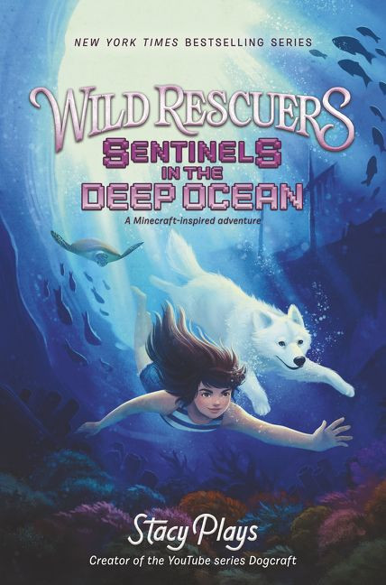 Wild Rescuers: Sentinels in the Deep Ocean by StacyPlays, 9780062960771