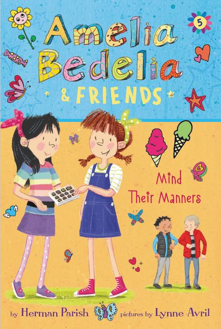 Amelia Bedelia & Friends #5: Amelia Bedelia & Friends Mind Their Manners - 9780062961907 by Herman Parish, Lynne Avril, 9780062961907