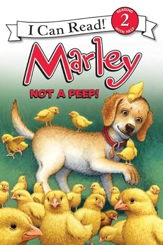Marley: Not a Peep! (An Easter And Springtime Book For Kids) by John Grogan, Richard Cowdrey, Rick Whipple, 9780062074775