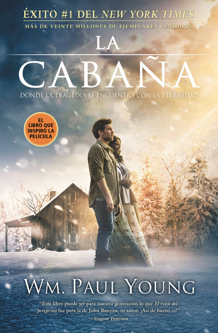 La Cabaña (Donde la Tragedia Se Encuentra Con la Eternidad) (Spanish Edition) by Wm. Paul Young, 9781455540563