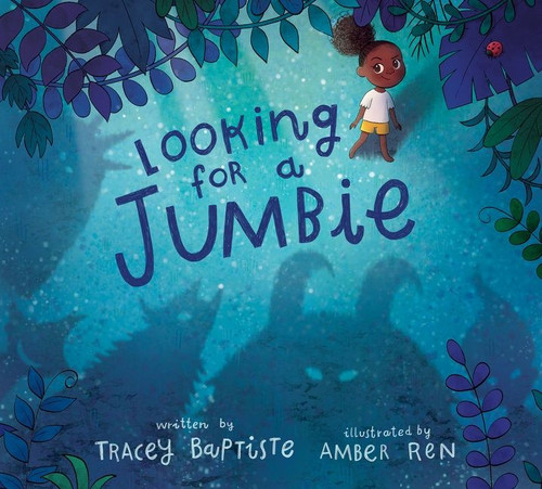 Looking for a Jumbie by Tracey Baptiste, Amber Ren, 9780062970817