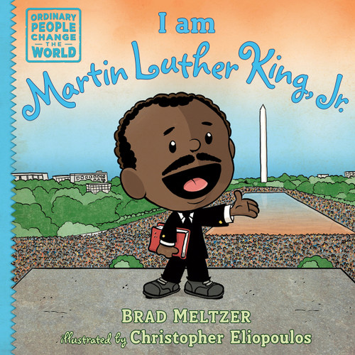 I am Martin Luther King, Jr. by Brad Meltzer, Christopher Eliopoulos, 9780525428527