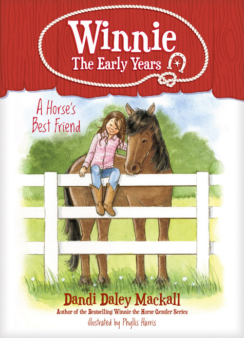 A Horse's Best Friend by Dandi Daley Mackall, Phyllis Harris, 9781496432841