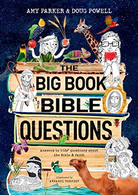 The Big Book of Bible Questions by Amy Parker, Doug Powell, Annabel Tempest, 9781496435248