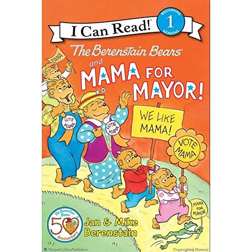 The Berenstain Bears and Mama for Mayor! by Jan Berenstain, Mike Berenstain, Jan Berenstain, Mike Berenstain, 9780062075277