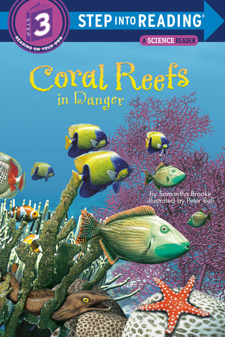 Coral Reefs in Danger (Step into Reading) by Samantha Brooke, Peter Bull, 9780593432495
