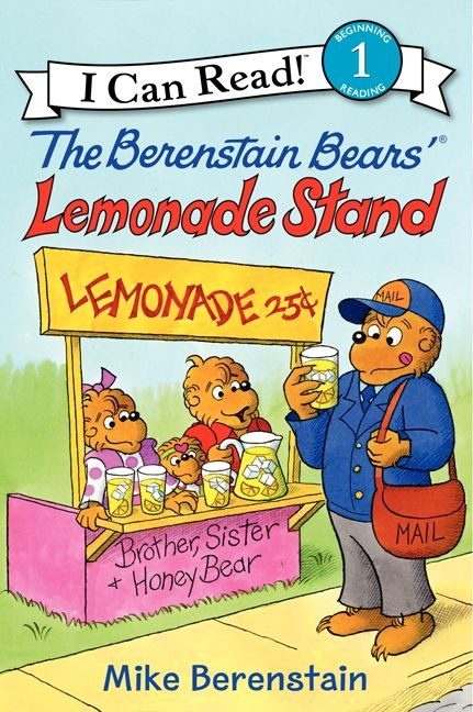 The Berenstain Bears' Lemonade Stand by Mike Berenstain, Mike Berenstain, 9780062075444
