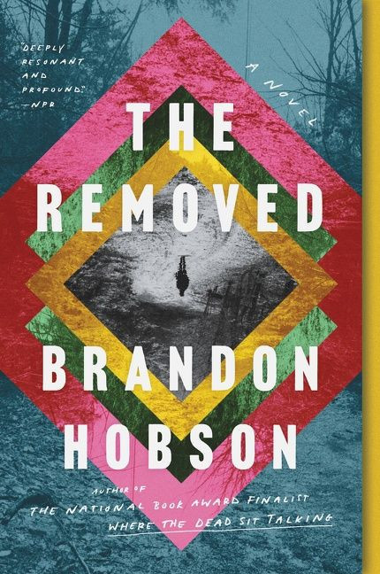 The Removed (A Novel) - 9780062997555 by Brandon Hobson