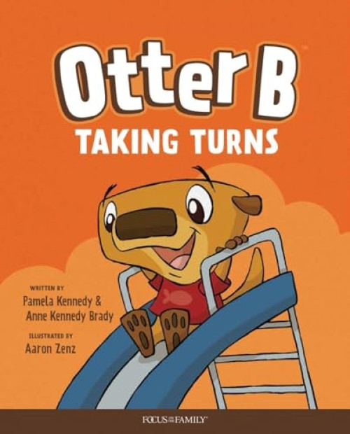 Otter B Taking Turns by Pamela Kennedy, Anne Kennedy Brady, 9781589973978