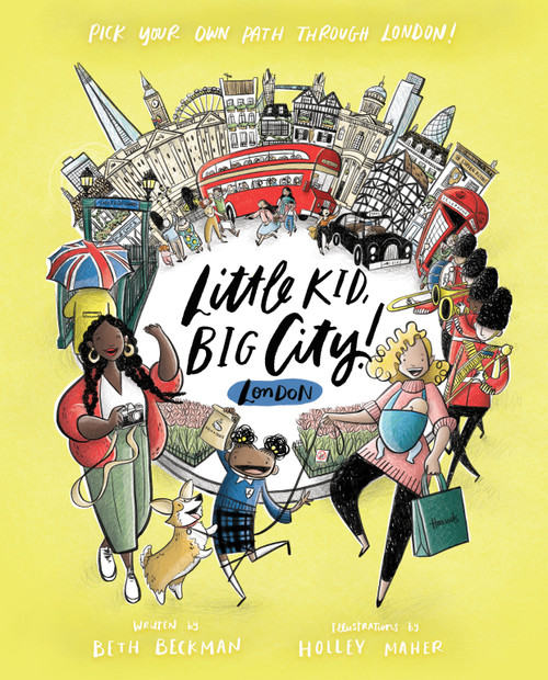 Little Kid, Big City!: London by Beth Beckman, Holley Maher, 9781683692485