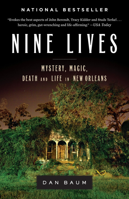 Nine Lives (Mystery, Magic, Death, and Life in New Orleans) by Dan Baum, 9780385523202