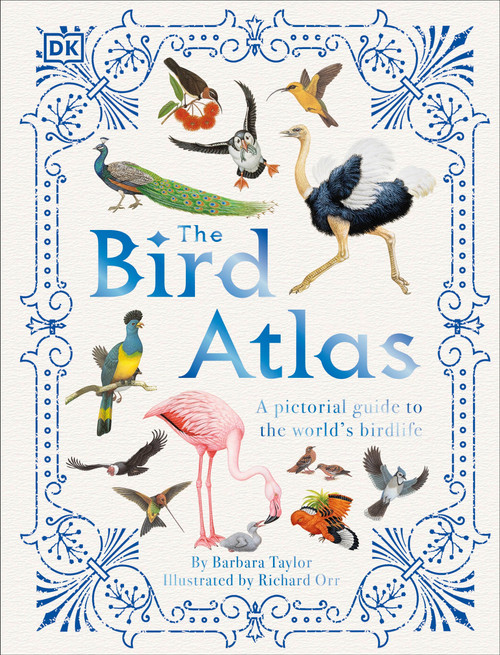 The Bird Atlas by Barbara Taylor, Richard Orr, 9780744027358