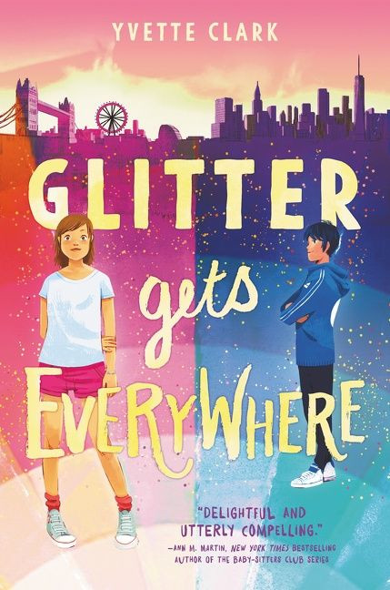 Glitter Gets Everywhere by Yvette Clark, 9780063034488