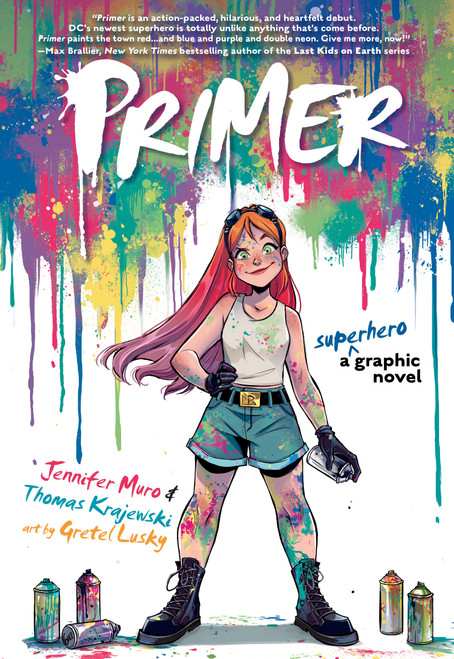 Primer (A Superhero Graphic Novel) by Jennifer Muro, Thomas Krajewski, Gretel Lusky, 9781401296575