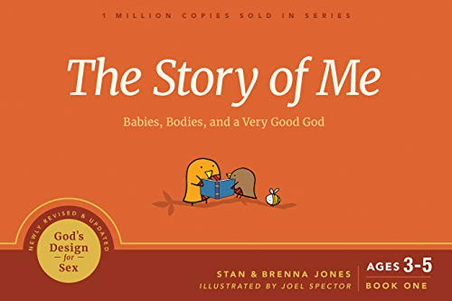 The Story of Me (Babies, Bodies, and a Very Good God) by Stan Jones, Brenna Jones, 9781641581332