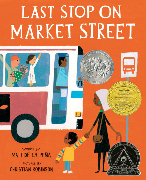 Last Stop on Market Street by Matt de la Peña, Christian Robinson, 9780399257742