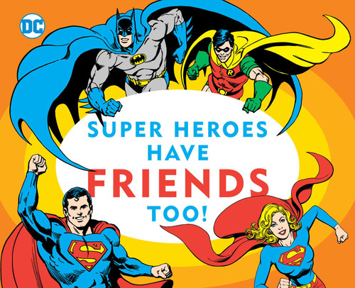 Super Heroes Have Friends Too! by Morris Katz, 9781941367278