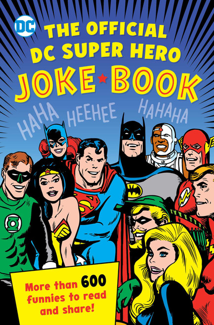 The Official DC Super Hero Joke Book by Michael Robin, Sarah Parvis, Noah Smith, 9781941367339