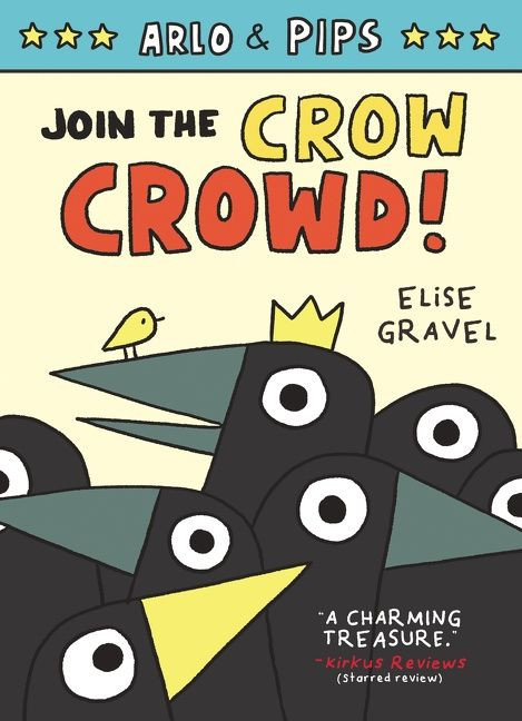 Arlo & Pips #2: Join the Crow Crowd! (A Graphic Novel) - 9780063050778 by Elise Gravel, Elise Gravel, 9780063050778