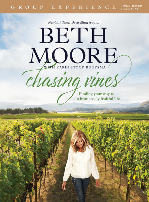 Chasing Vines Group Experience (Finding Your Way to an Immensely Fruitful Life) by Beth Moore, Karin Buursma, 9781496440884