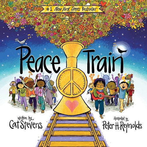 Peace Train by Cat Stevens, Peter H. Reynolds, 9780063053991