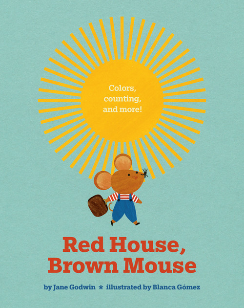 Red House, Brown Mouse by Jane Godwin, Blanca Gómez, 9780593112199