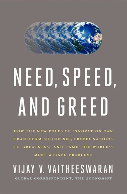 Need, Speed, and Greed by Vijay V. Vaitheeswaran, 9780062075994