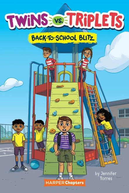 Twins vs. Triplets #1: Back-to-School Blitz by Jennifer Torres, Vanessa Flores, 9780063059443