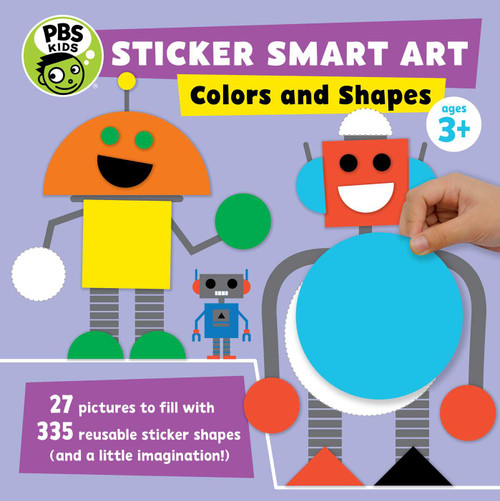 Sticker Smart Art: Colors and Shapes by PBS KIDS, Georgia Rucker, 9781941367933