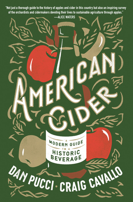 American Cider (A Modern Guide to a Historic Beverage) by Dan Pucci, Craig Cavallo, 9781984820891