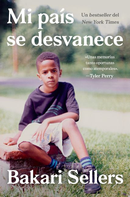 My Vanishing Country \ Mi país se desvanece (Memorias) (Spanish Edition) by Bakari Sellers, Gabriel Pasquini, 9780063076556