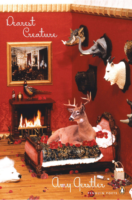 Dearest Creature by Amy Gerstler, 9780143116356