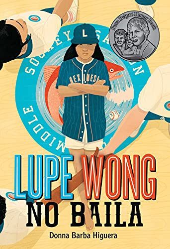 Lupe Wong No Baila ((Lupe Wong Won't Dance Spanish Edition)) by Donna Barba Higuera, Libia Brenda, 9781646140329