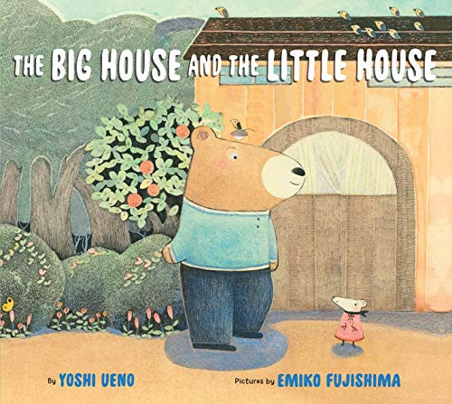 The Big House and the Little House by Yoshi Ueno, Emiko Fujishima, 9781646140497