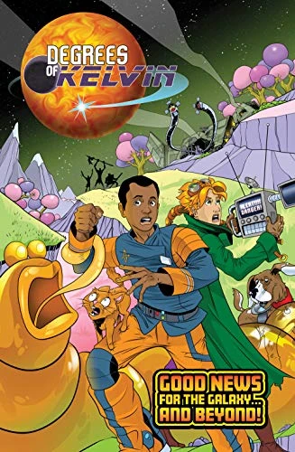 Degrees of Kelvin (Good News for the Galaxy . . . And Beyond!) by Focus on the Family, 9781646070060