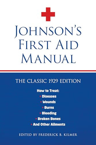 Johnson's First Aid Manual by Frederick Kilmer, 9781945186424