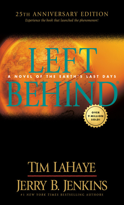 Left Behind 25th Anniversary Edition by Tim LaHaye, Jerry B. Jenkins, 9781496447562