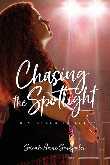 Chasing the Spotlight by Sarah Anne Sumpolec, Lissa Halls Johnson, 9781589976504