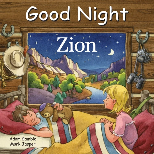 Good Night Zion by Adam Gamble, Mark Jasper, Ute Simon, 9781602197954