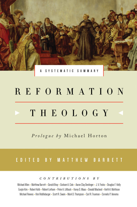 Reformation Theology (A Systematic Summary) by Matthew Barrett, Michael Horton, Michael Allen, Gerald Bray, Graham A. Cole, Aaron Denlinger, J. V. Fesko, Eunjin Kim, Douglas Kelly, Robert Kolb, Robert Letham, Peter A. Lillback, Korey Maas, Donald Macleod, Keith A. Mathison, Michael Reeves, Kim Riddlebarger, Scott Swain, Mark D. Thompson, Carl R. Trueman, Cornelis P. Venema, Matthew Barrett, 9781433543289