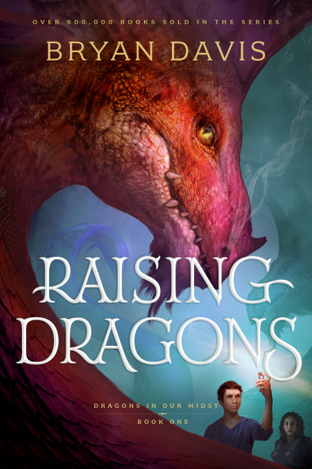 Raising Dragons - 9781496451606 by Bryan Davis, 9781496451606
