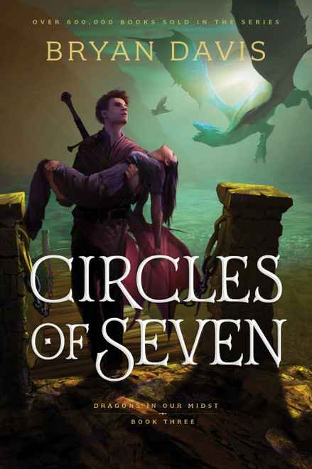 Circles of Seven - 9781496451705 by Bryan Davis, 9781496451705