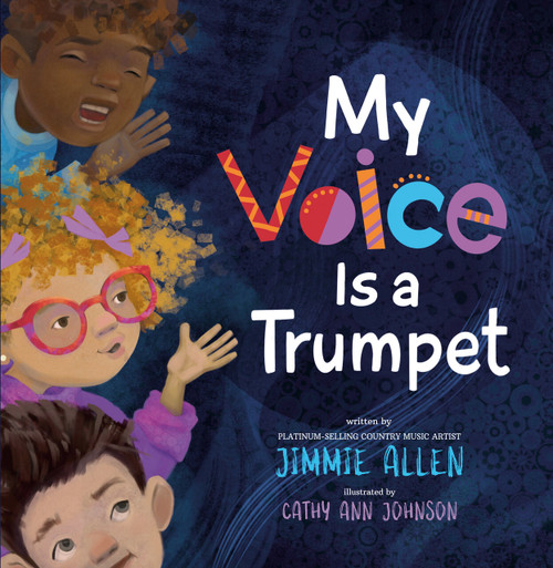 My Voice Is a Trumpet by Jimmie Allen, Cathy Ann Johnson, 9780593352182